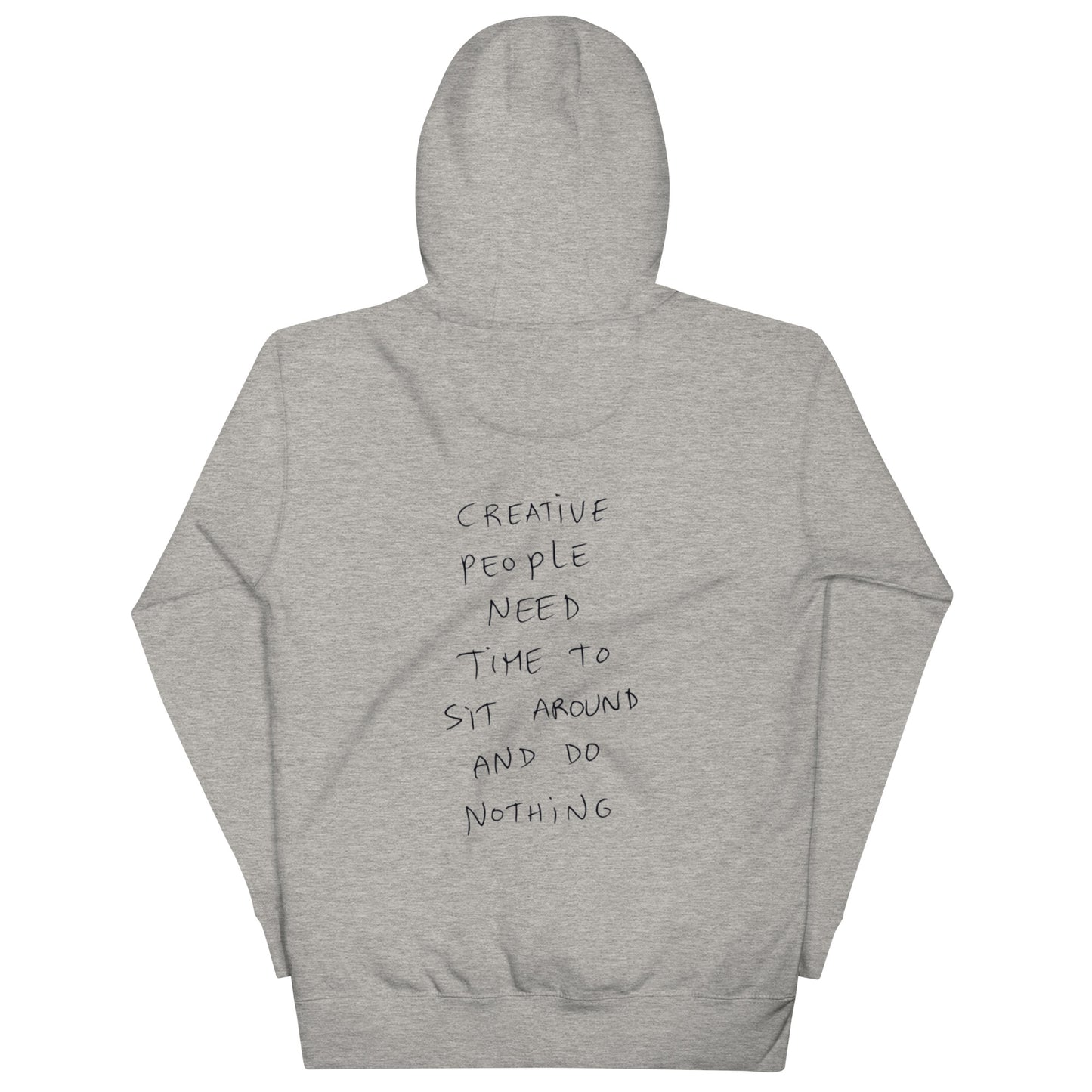 Creatives Do Nothing Hoodie