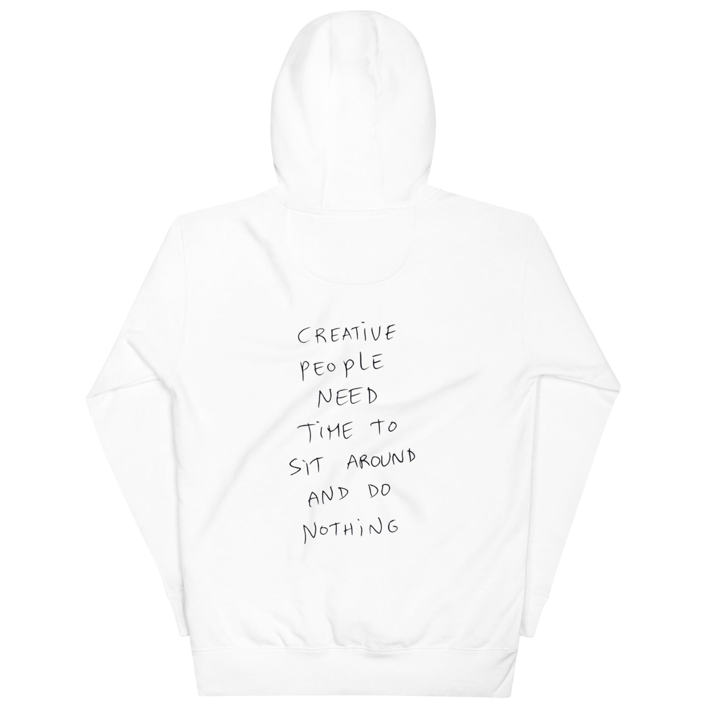 Creatives Do Nothing Hoodie