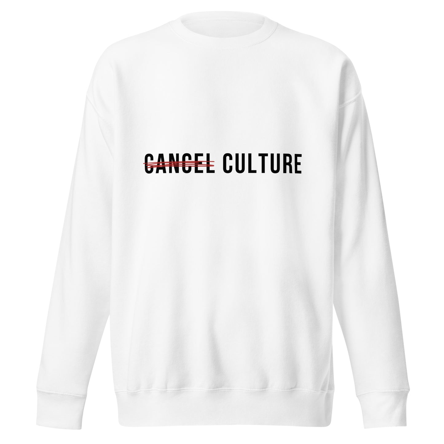 Cancel Cancel Culture Sweatshirt