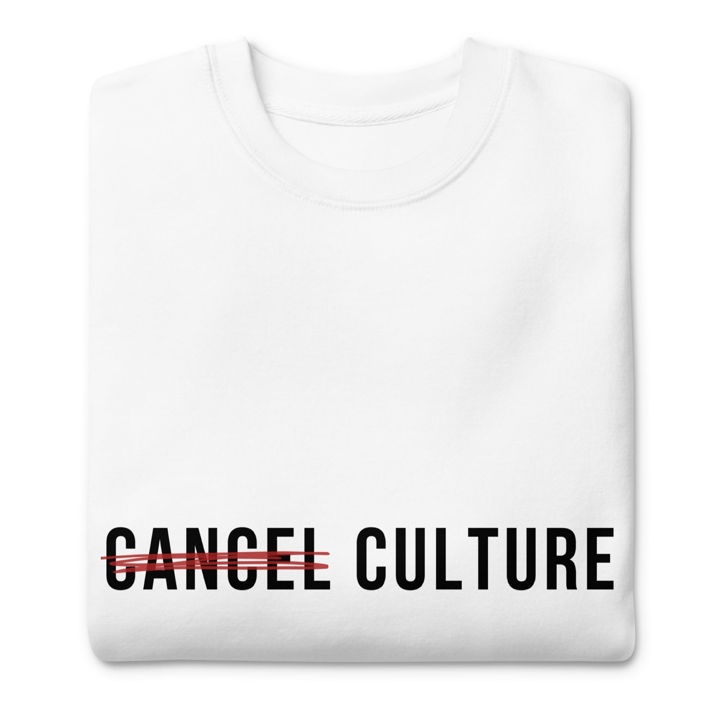 Cancel Cancel Culture Sweatshirt